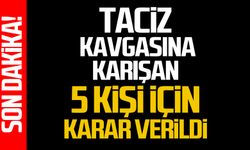 Zonguldak'ta taciz kavgasında flaş karar!