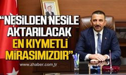 Hacıbektaşoğlu; "Onların fedakârlıkları nesilden nesile aktarılacak en kıymetli mirasımızdır"