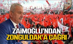 Zaimoğlu’ndan Zonguldak'a Çağrı