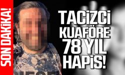 Zonguldak'ta tacizci kuaföre 78 yıl hapis istemi!