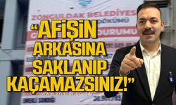 Mustafa Çağlayan "Afişin arkasına saklanıp kaçamazsınız" dedi