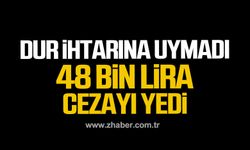 Kdz. Ereğli'de dur ihtarına uymayan motosiklet sürücüsüne 48 bin 913 lira ceza!