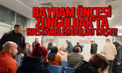 Bayram öncesi Zonguldak'ta hastaneler doldu taştı!