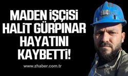 Soma'da iş kazası! Maden işçisi Halit Gürpınar hayatını kaybetti!