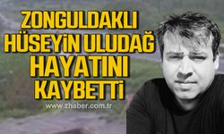 Zonguldaklı Hüseyin Uludağ feci kazada can verdi!