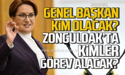Genel başkan kim olacak? Zonguldak’ta kimler görev alacak?