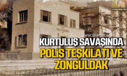 Kurtuluş Savaşında Polis Teşkilatı ve Zonguldak!