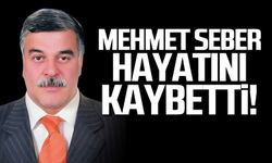 Mehmet Seber hayatını kaybetti!
