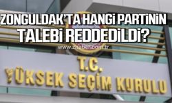 Zonguldak'ta CHP'nin yaptığı itiraz talebi reddedildi!