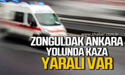 Zonguldak- Ankara yolunda kaza! Yaralı var!