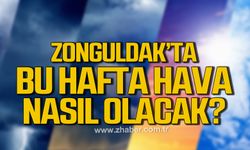 20-24 Mayıs Zonguldak hava durumu!
