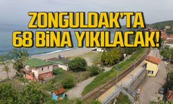 Zonguldak'ta 68 bina yıkılacak!