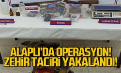 Alaplı'da operasyon! Zehir taciri yakalandı!