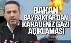 Bakan Alparslan Bayraktar'dan Karadeniz gazı açıklaması!
