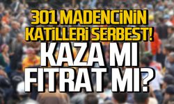 Dural "301 madencinin katilleri serbest"