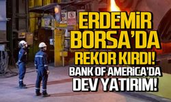 Bank of America’dan Erdemir (EREGL) hisselerinde dev alım!