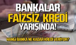 Faizsiz kredi veren bankalar! İş Bankası, Akbank, Garanti BBVA,  QNB Finansbank...