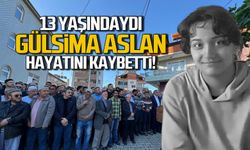 13 yaşındaydı! Gülsima Aslan hayatını kaybetti