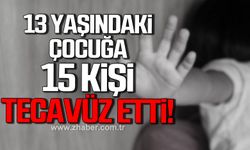 İstanbul'da 13 yaşındaki çocuğa 15 kişi tecavüz etti!