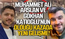 Zonguldak'ta Muhammet Ali Arslan ve Gökhan Katıoğlu'nun öldüğü kazada yeni gelişme!