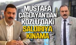 Mustafa Çağlayan’dan Kozlu’daki saldırıya kınama!