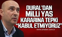 Dural'dan milli yas kararına tepki! "Kabul etmiyoruz"