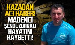 Maden ocağından acı haber! Şenol Zurnalı hayatını kaybetti!