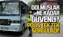 Dolmuşlar ne kadar güvenli? Polis tek tek sorguladı!