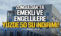 Zonguldak’ta emekli ve engellilere yüzde 50 su indirimi!