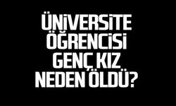 Bartın'da şüpheli ölüm! 24 yaşındaki üniversite öğrencisi neden öldü?