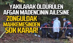 Yakılarak öldürülen madencinin ailesine Zonguldak mahkemesinden şok karar!