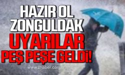 Meteorolojiden peş peşe uyarı! Hazır ol Zonguldak!