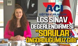 Açı’dan LGS sınav değerlendirmesi: ”Sorular öngördüğümüz gibi”