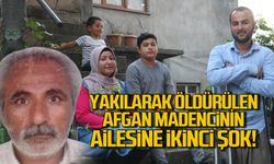 Yakılarak öldürülen Afgan madencinin ailesine ikinci şok!