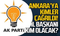 Ak Parti Zonguldak İl Başkanı kim olacak? Kimler çağrıldı