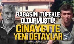 Bartın'da babasını av tüfeğiyle öldürmüştü! O cinayette yeni detaylar!