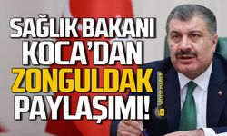 Sağlık Bakanı Fahrettin Koca'dan Zonguldak paylaşımı!