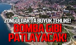 Zonguldak'ta büyük tehlike! Saatli bomba gibi her an patlayabilir!