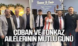 Çoban ve Tonkaz ailelerinin mutlu günü!