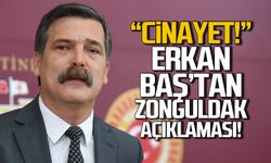 Erkan Baş'tan Zonguldak açıklaması! "CİNAYET"