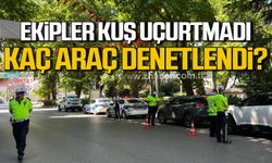 Zonguldak'ta ekipler kuş uçurtmadı! Kaç araç denetlendi?