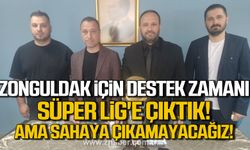 Zonguldakspor Süper Lig'de ama sahaya çıkamayacak!