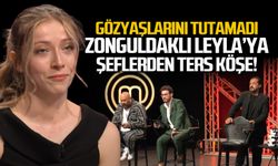 Zonguldaklı Leyla Ünlü gözyaşlarını tutamadı! Şeflerden ters köşe