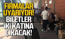 Bayram öncesi son uyarı! Biletler iki katına çıkacak!