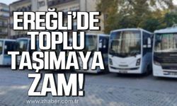 Kdz Ereğli’de toplu taşımaya zam!