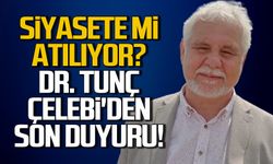 Siyasete mi atılıyor? Dr. Tunç Çelebi'den son duyuru!