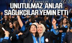 ZBEÜ'de unutulmaz anlar! Sağlıkçılar yemin etti