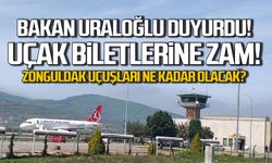 Uçak biletlerine zam! Zonguldak seferleri ne kadar olacak?