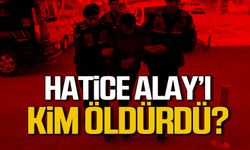 Hatice Alay'ı kim öldürdü? 23 yaşındaki oğlu ne dedi!