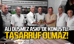 Ali Düşmez ASKF’de konuştu: Tasarruf olmaz!